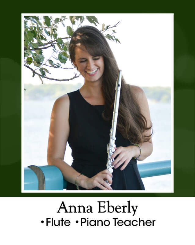 Anna Eberly = flute and piano teacher