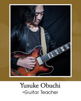 Yusuke Obuchi: Guitar Teacher