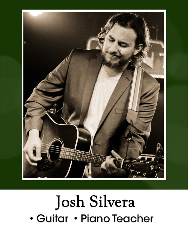 Josh Silvera = Guitar and Piano Teacher