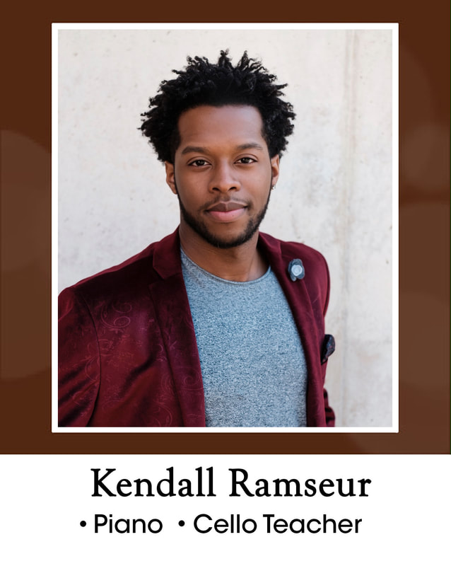 Kendall Ramseur = piano and cello teacher