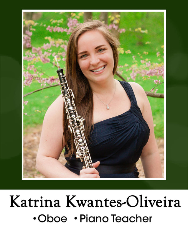 Katrina Kwantes - Oliveira = oboe and piano teacher
