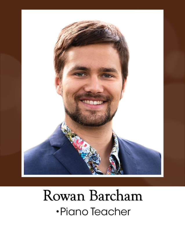Rowan Barcham = piano teacher