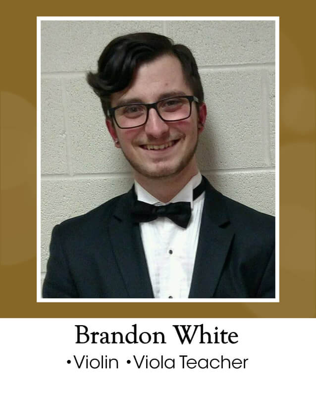 Brandon White = violin and viola teacher